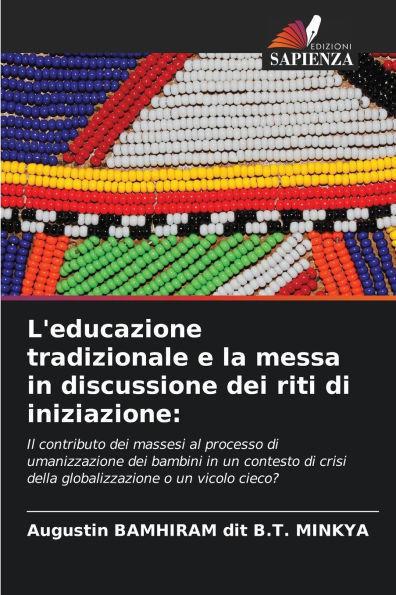 L'educazione tradizionale e la messa in discussione dei riti di iniziazione
