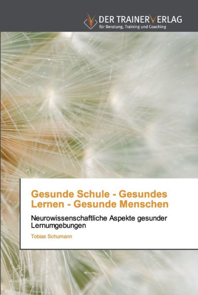 Gesunde Schule - Gesundes Lernen - Gesunde Menschen