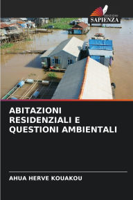 Title: Abitazioni Residenziali E Questioni Ambientali, Author: Ahua Herve Kouakou