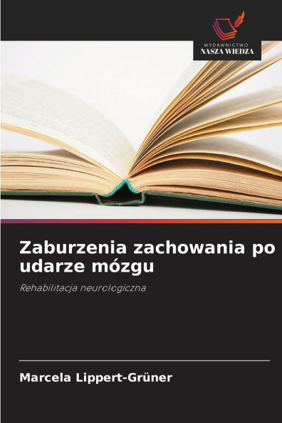 Zaburzenia zachowania po udarze mÃ¯Â¿Â½zgu