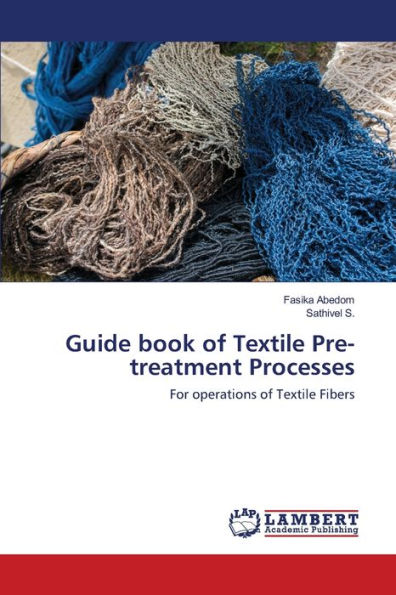 Guide book of Textile Pre-treatment Processes
