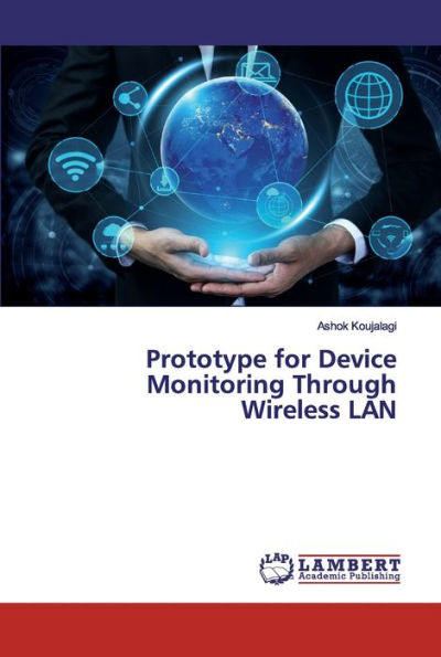 Prototype for Device Monitoring Through Wireless LAN
