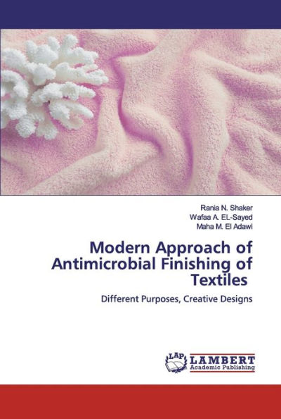Modern Approach of Antimicrobial Finishing of Textiles