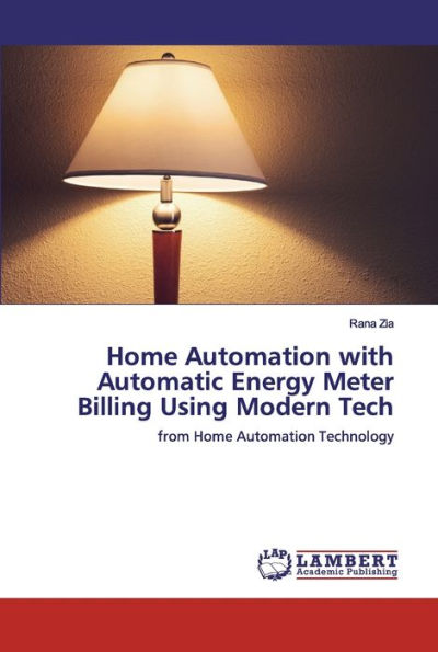 Home Automation with Automatic Energy Meter Billing Using Modern Tech