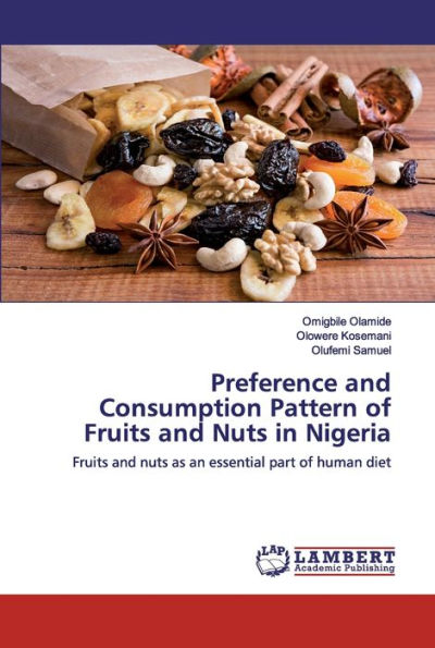 Preference and Consumption Pattern of Fruits and Nuts in Nigeria