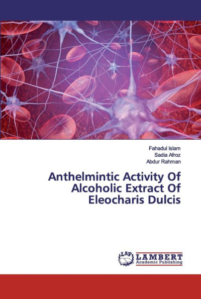 Anthelmintic Activity Of Alcoholic Extract Of Eleocharis Dulcis