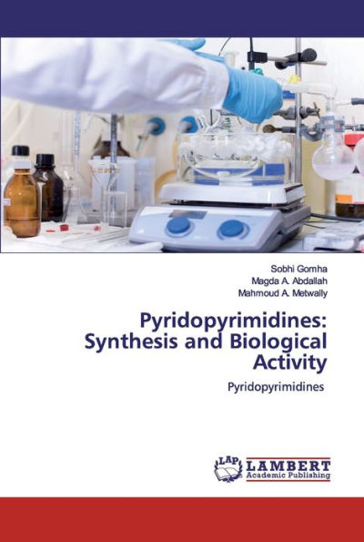 Pyridopyrimidines: Synthesis and Biological Activity