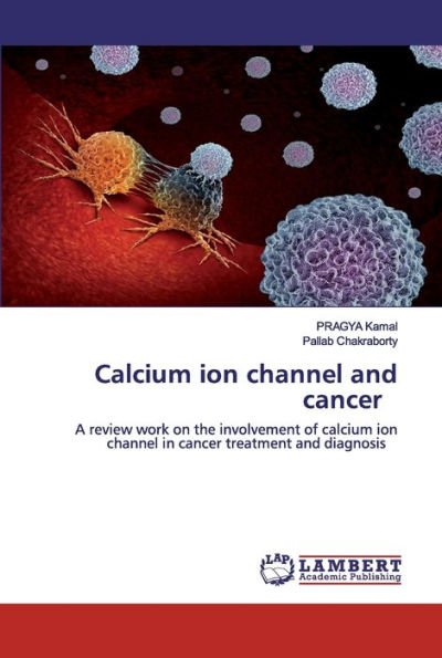 Calcium ion channel and cancer