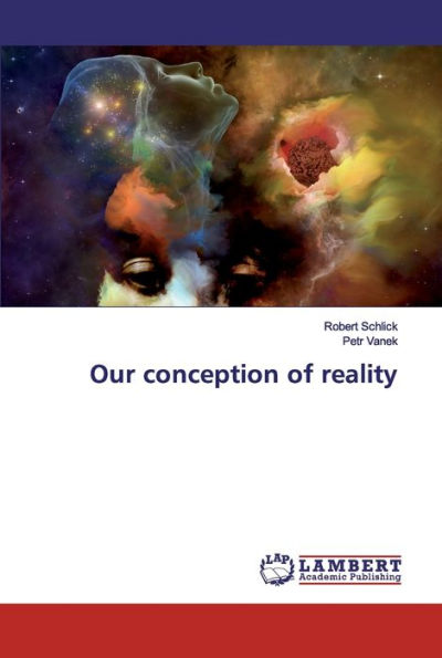 Our conception of reality