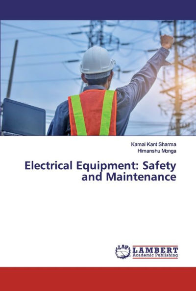 Electrical Equipment: Safety and Maintenance