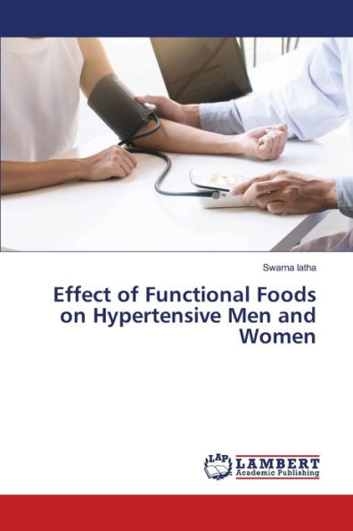Effect of Functional Foods on Hypertensive Men and Women