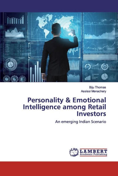 Personality & Emotional Intelligence among Retail Investors