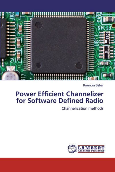 Power Efficient Channelizer for Software Defined Radio