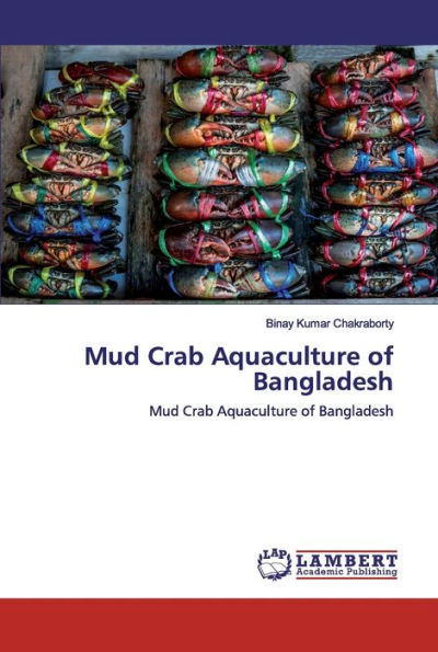 Mud Crab Aquaculture of Bangladesh