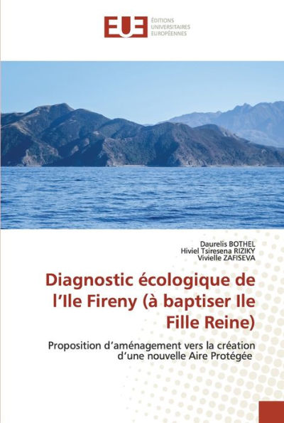 Diagnostic écologique de l'Ile Fireny (à baptiser Ile Fille Reine)