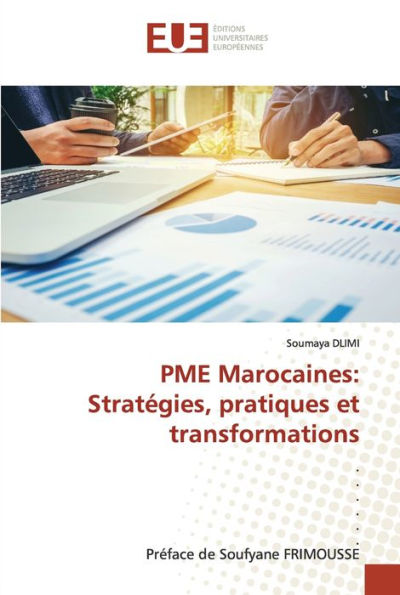 PME Marocaines: Stratégies, pratiques et transformations