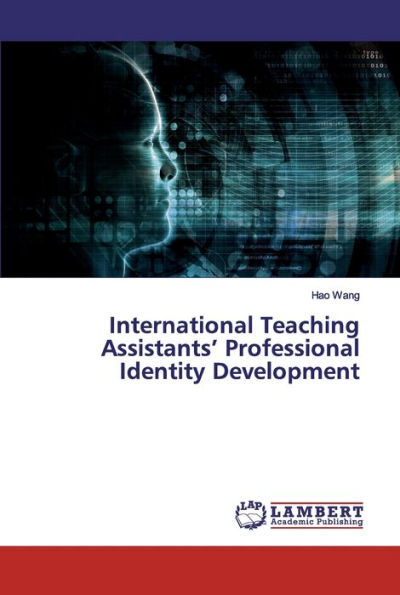 International Teaching Assistants' Professional Identity Development