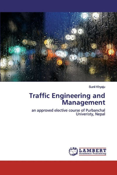 Traffic Engineering and Management