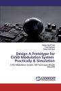 Design A Prototype for CVSD Modulation System Practically & Simulation