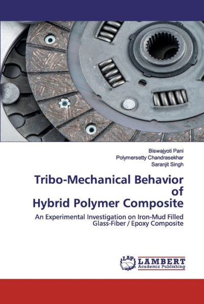 Tribo-Mechanical Behavior of Hybrid Polymer Composite