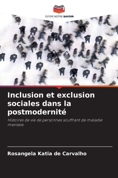 Inclusion et exclusion sociales dans la postmodernitï¿½