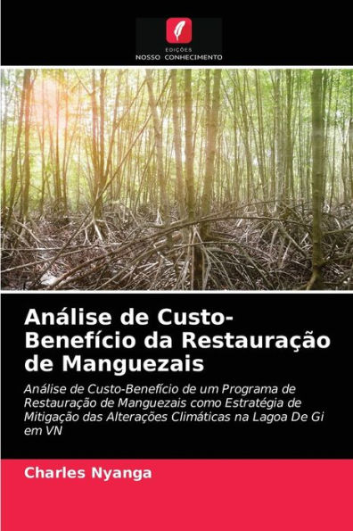 Análise de Custo-Benefício da Restauração de Manguezais