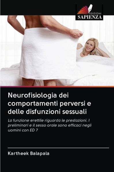 Neurofisiologia dei comportamenti perversi e delle disfunzioni sessuali