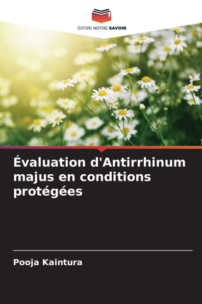 ï¿½valuation d'Antirrhinum majus en conditions protï¿½gï¿½es