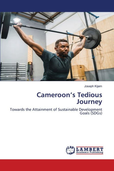 Cameroon's Tedious Journey