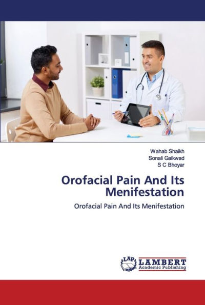 Orofacial Pain And Its Menifestation