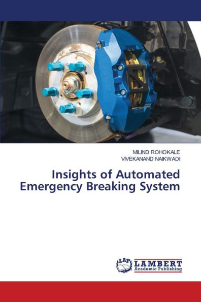 Insights of Automated Emergency Breaking System