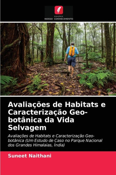 Avaliações de Habitats e Caracterização Geo-botânica da Vida Selvagem