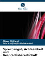 Sprechangst, Achtsamkeit und Gesprï¿½chsbereitschaft