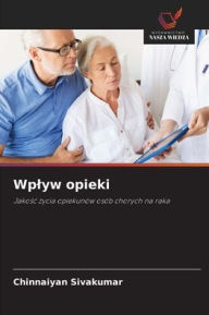 Title: Wplyw opieki, Author: Chinnaiyan Sivakumar