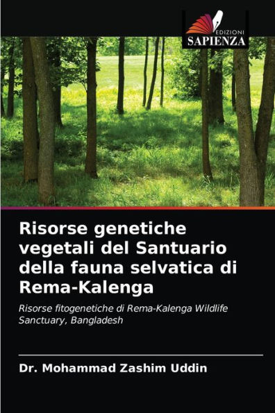 Risorse genetiche vegetali del Santuario della fauna selvatica di Rema-Kalenga