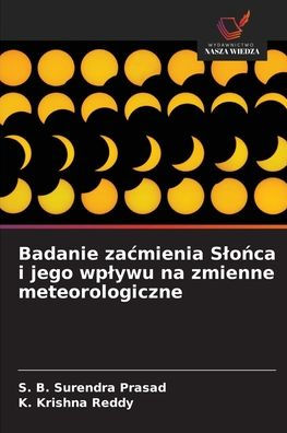 Badanie zacmienia Slońca i jego wplywu na zmienne meteorologiczne