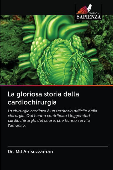 La gloriosa storia della cardiochirurgia