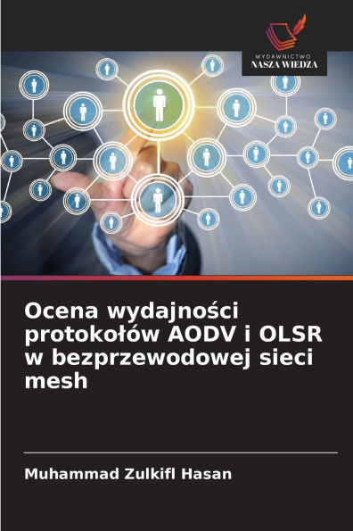 Ocena wydajności protokolï¿½w AODV i OLSR w bezprzewodowej sieci mesh