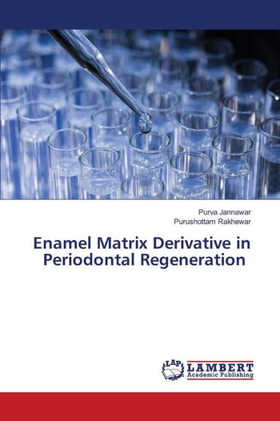 Enamel Matrix Derivative in Periodontal Regeneration