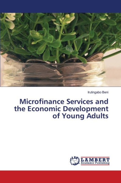 Microfinance Services and the Economic Development of Young Adults