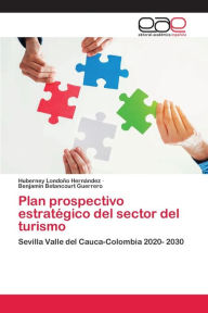 Title: Plan prospectivo estratï¿½gico del sector del turismo, Author: Huberney Londoïo Hernïndez