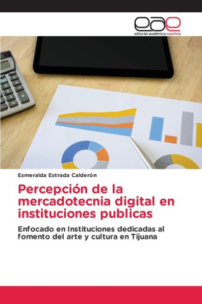 Percepción de la mercadotecnia digital en instituciones públicas