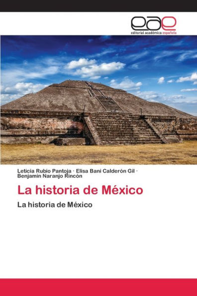 La historia de México