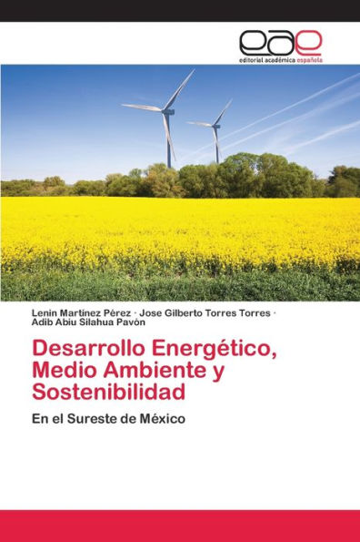 Desarrollo Energético, Medio Ambiente y Sostenibilidad