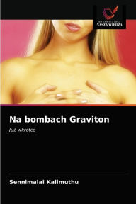 Title: Na bombach Graviton, Author: Sennimalai Kalimuthu