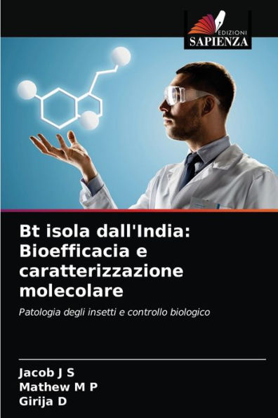 Bt isola dall'India: Bioefficacia e caratterizzazione molecolare
