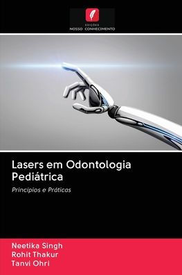 Lasers em Odontologia Pediátrica