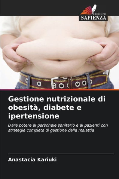 Gestione nutrizionale di obesitÃ , diabete e ipertensione