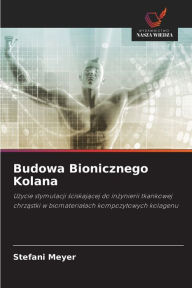 Title: Budowa Bionicznego Kolana, Author: Stefani Meyer