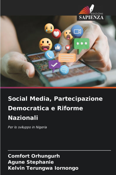 Social Media, Partecipazione Democratica e Riforme Nazionali